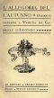 [Gutenberg 52259] • L'allegoria dell'autunno: Omaggio offerto a Venezia da Gabriele D'Annunzio